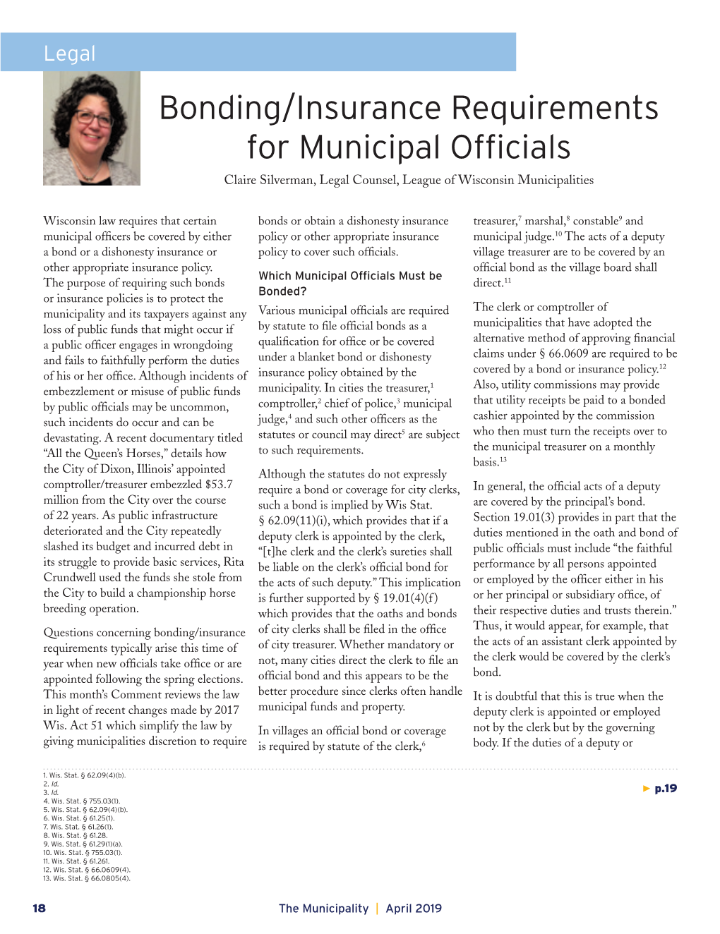 Bonding/Insurance Requirements for Municipal Officials Claire Silverman, Legal Counsel, League of Wisconsin Municipalities