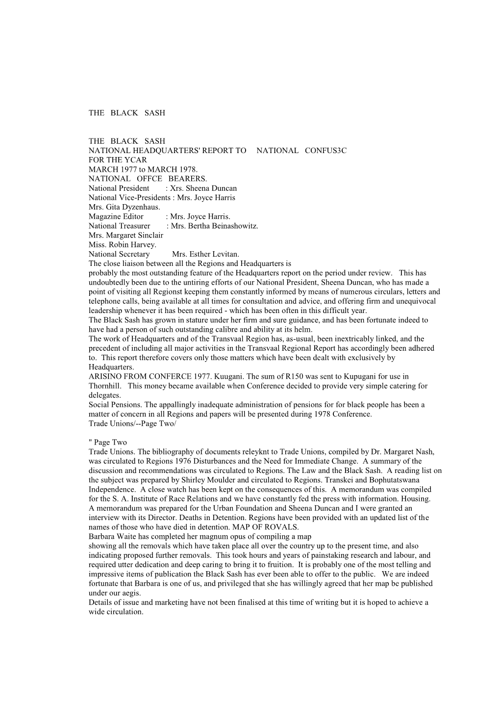 THE BLACK SASH the BLACK SASH NATIONAL HEADQUARTERS' REPORT to NATIONAL CONFUS3C for the YCAR MARCH 1977 to MARCH 1978. NATIONAL