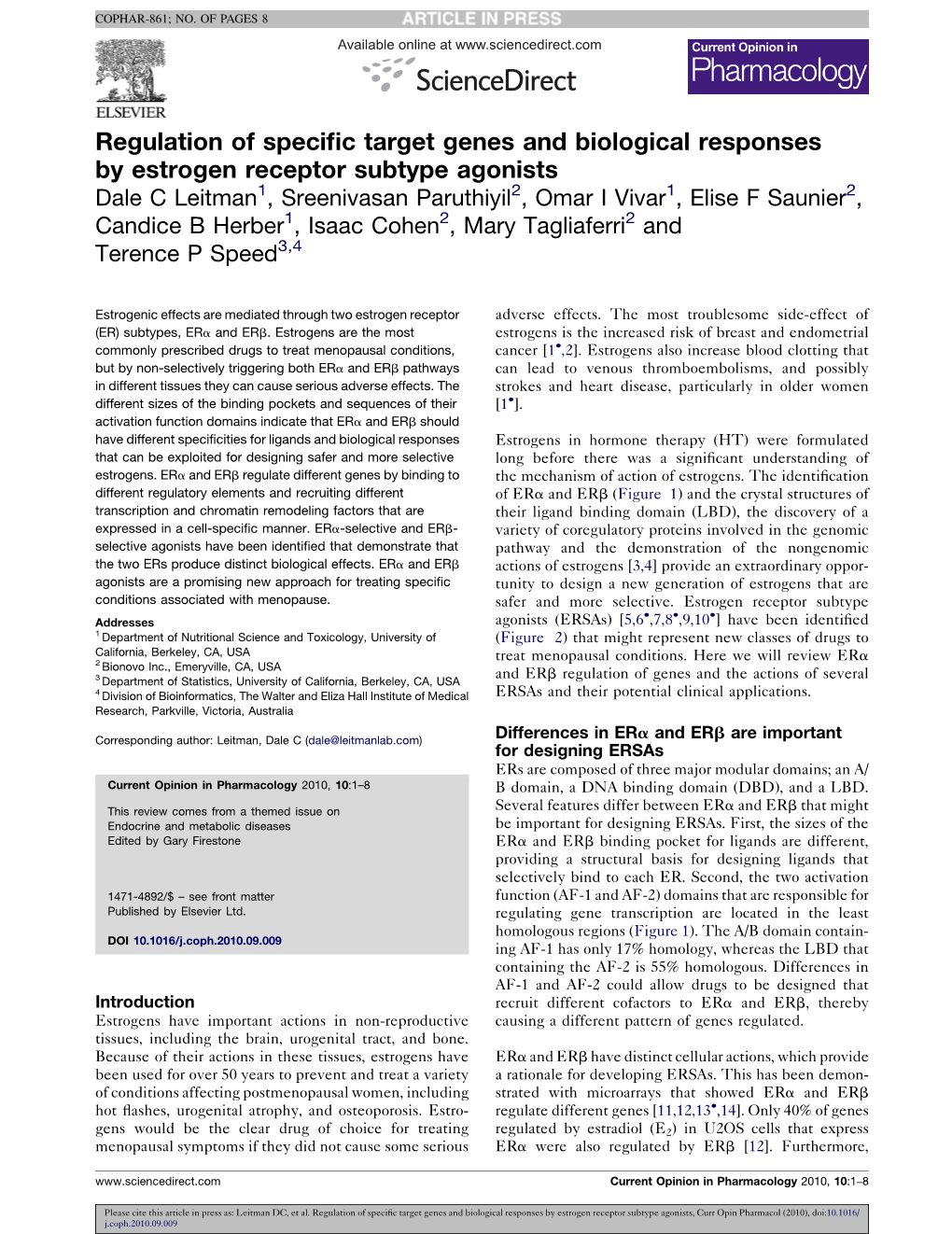 Regulation of Specific Target Genes and Biological Responses by Estrogen Receptor Subtype Agonists Leitman Et Al