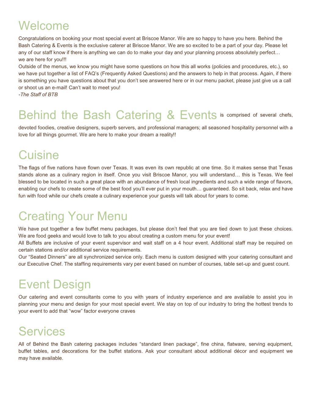 Welcome Behind the Bash Catering & Events Is Comprised of Several Chefs, Cuisine Creating Your Menu Event Design Services