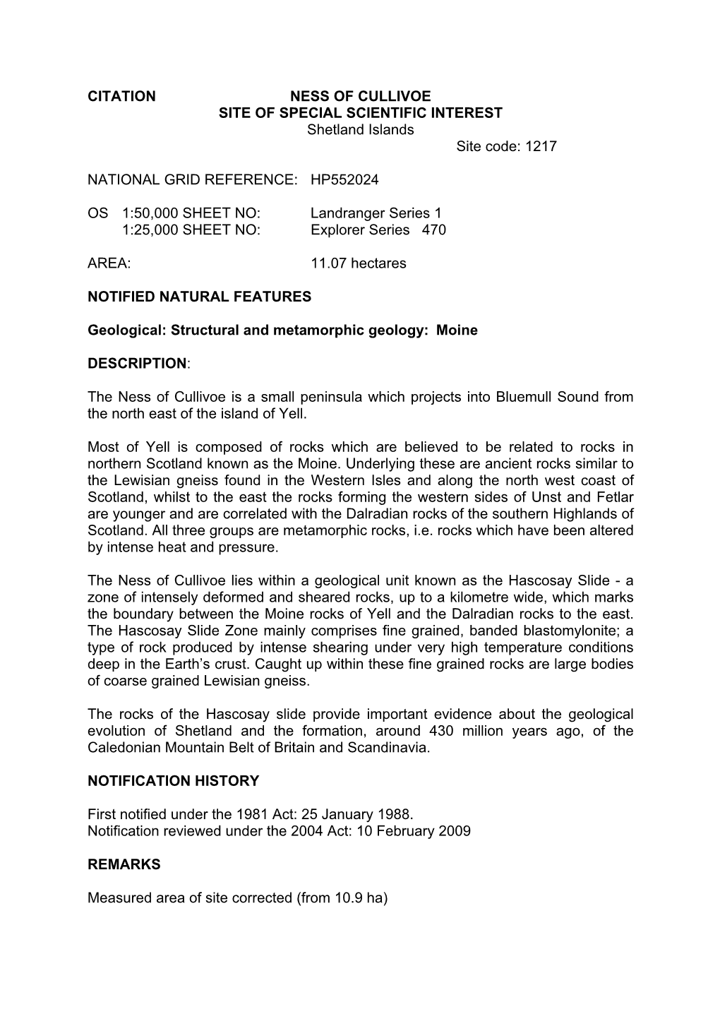 CITATION NESS of CULLIVOE SITE of SPECIAL SCIENTIFIC INTEREST Shetland Islands Site Code: 1217 NATIONAL GRID REFERENCE: HP552024