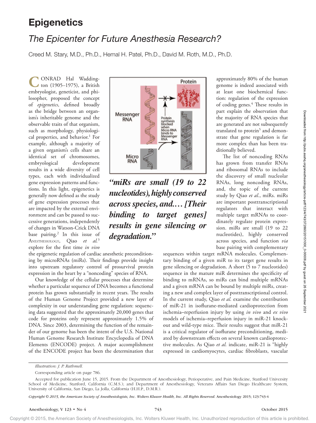 Epigenetics the Epicenter for Future Anesthesia Research?