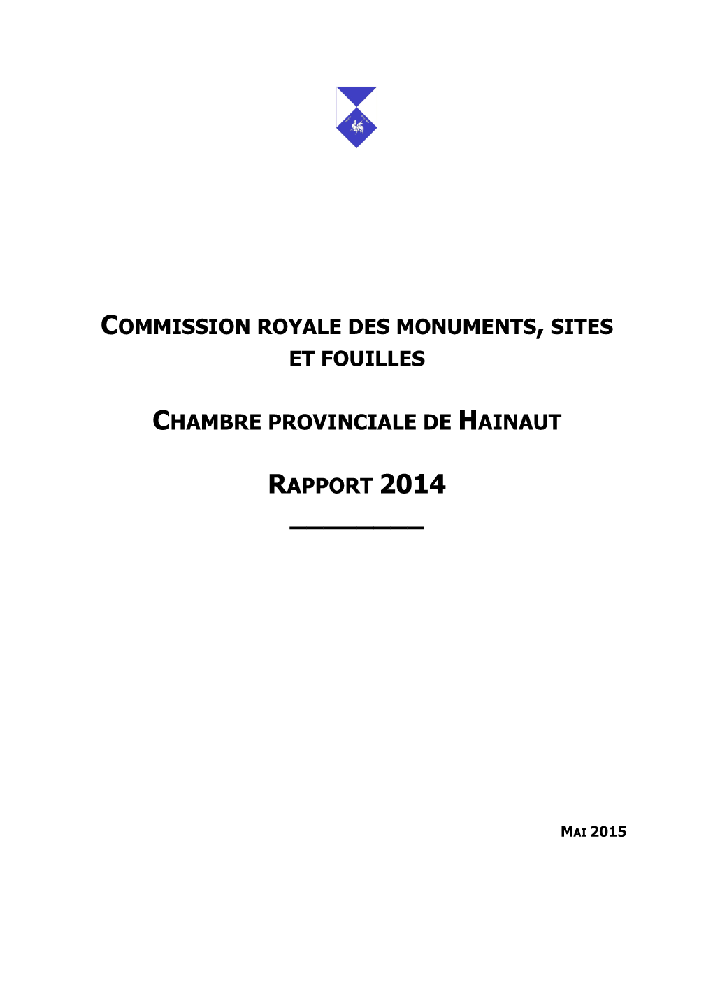 Commission Royale Des Monuments, Sites Et Fouilles