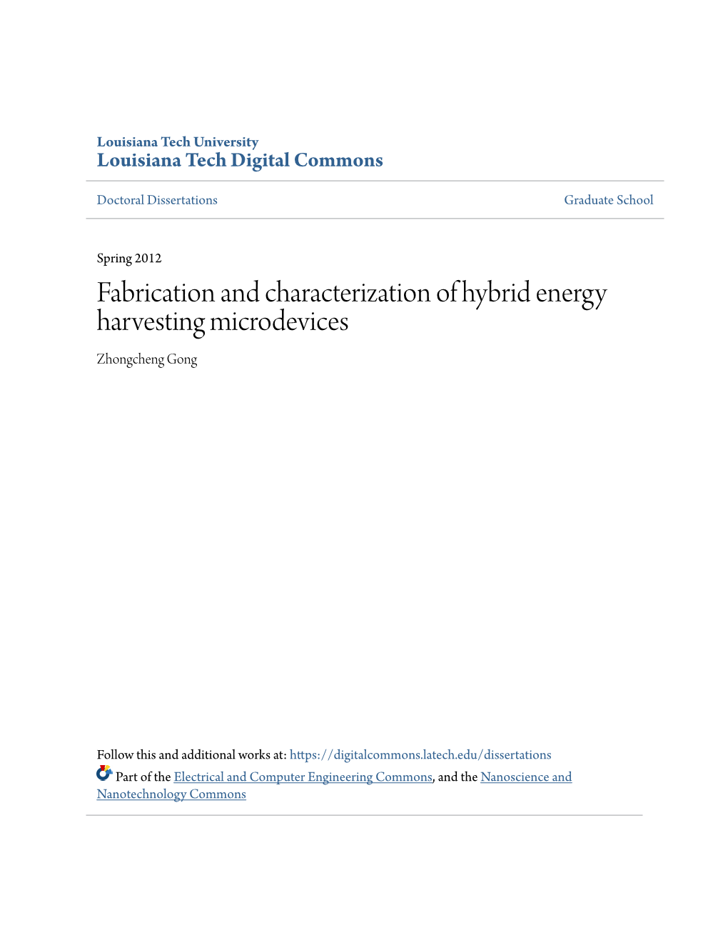 Fabrication and Characterization of Hybrid Energy Harvesting Microdevices Zhongcheng Gong