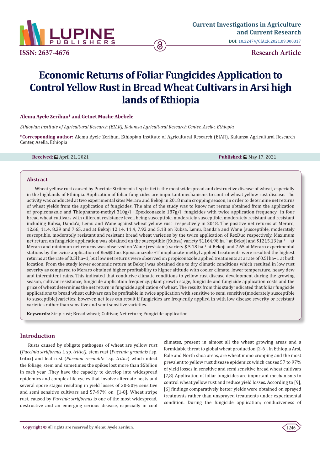 Economic Returns of Foliar Fungicides Application to Control Yellow Rust in Bread Wheat Cultivars in Arsi High Lands of Ethiopia