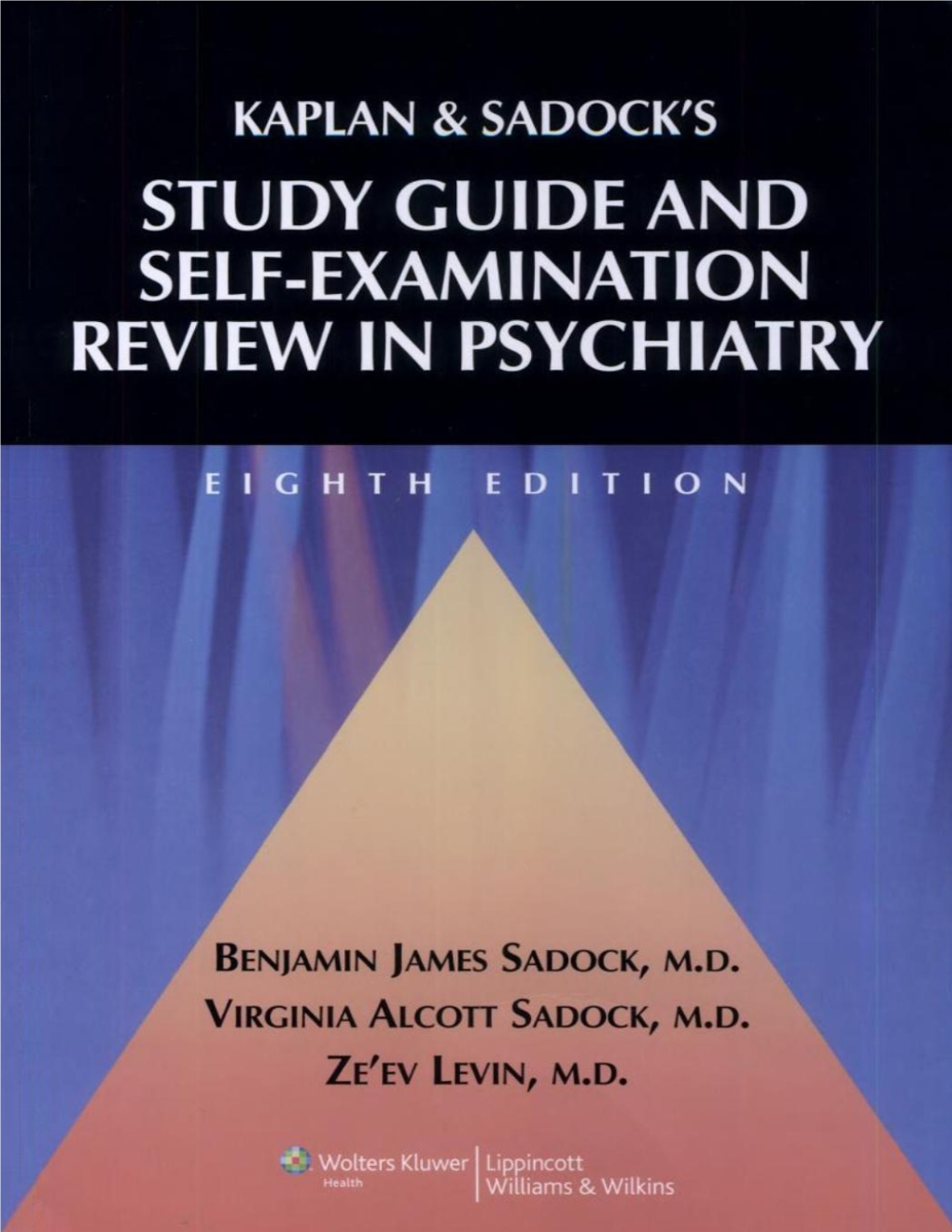 Kaplan & Sadock's Study Guide and Self Examination Review In