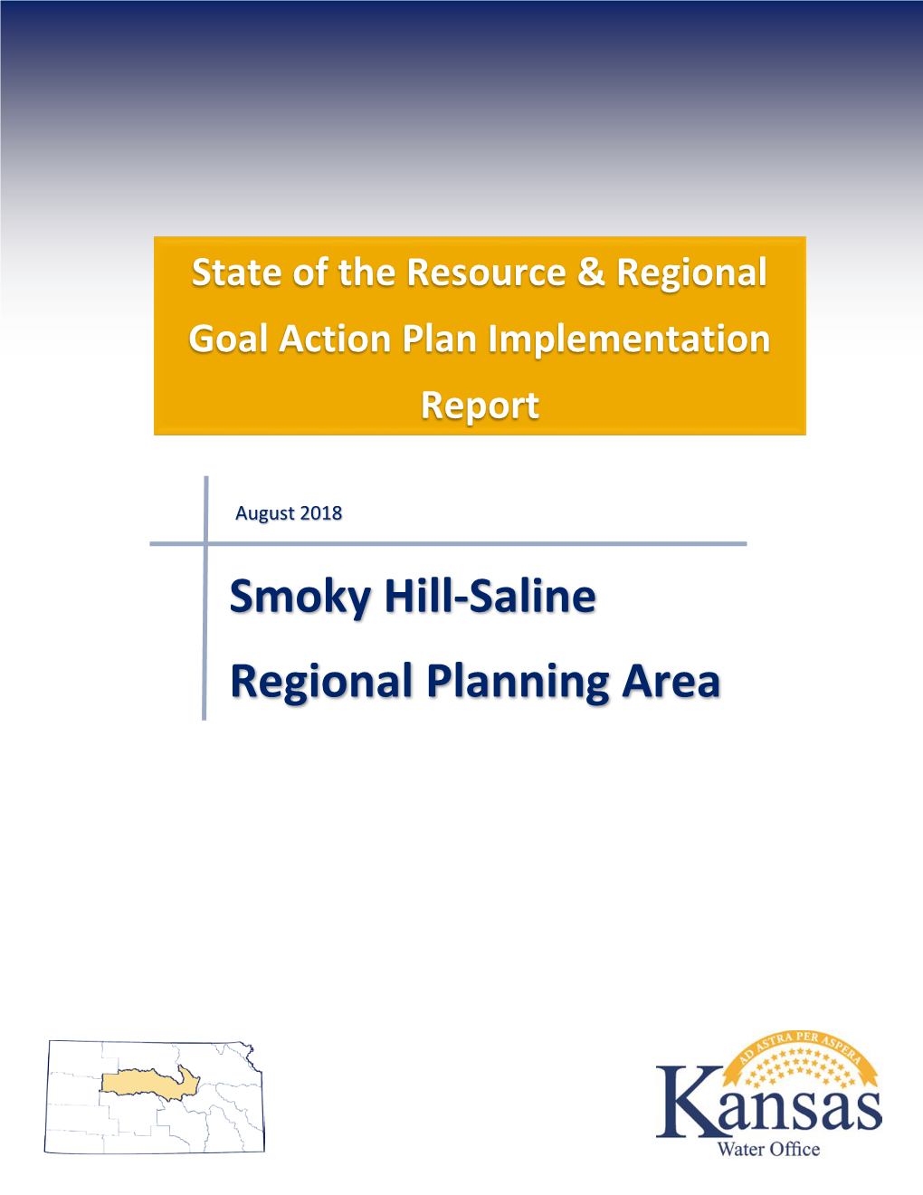 State of the Resource & Regional Goal Action Plan Implementation