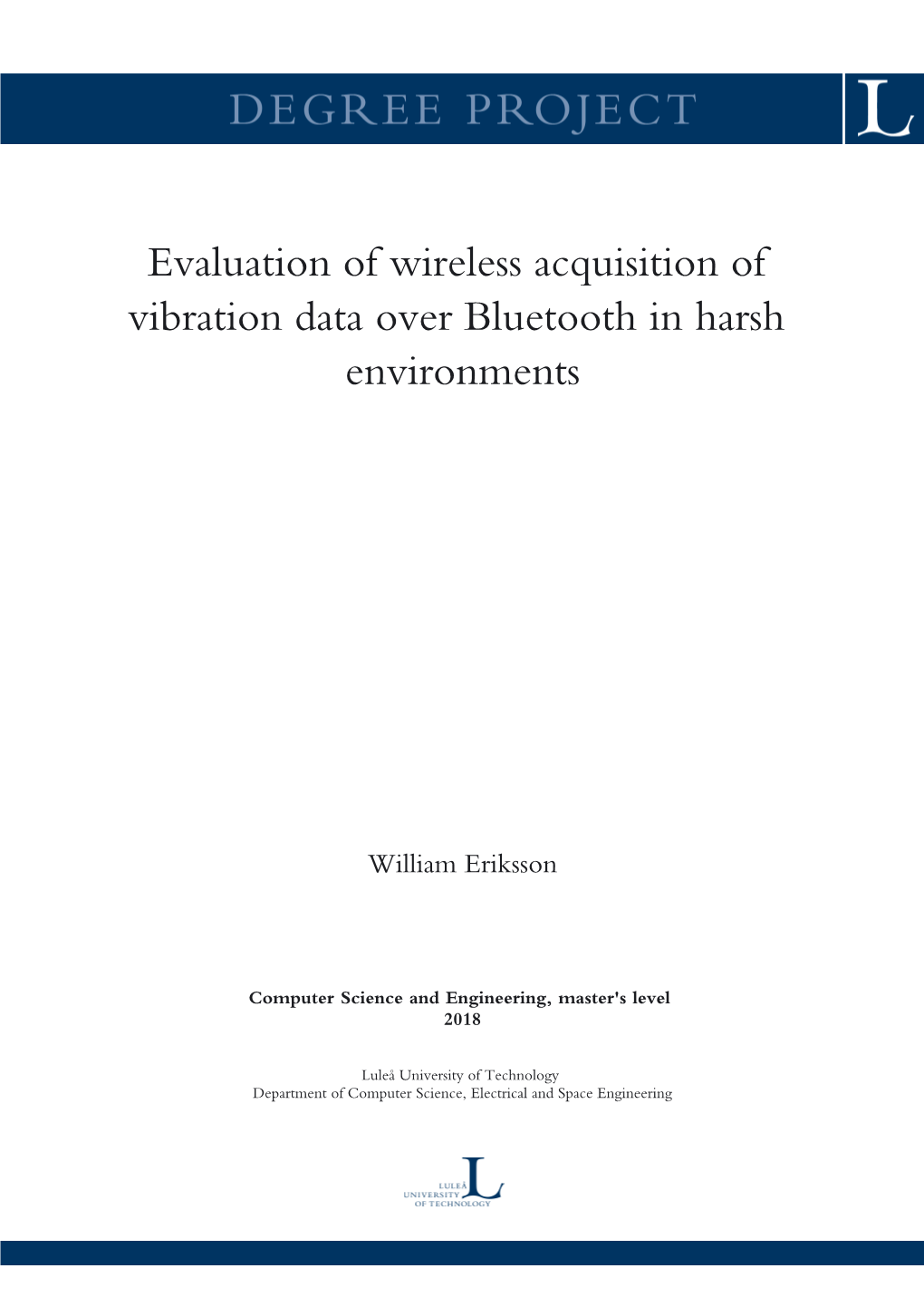 Evaluation of Wireless Acquisition of Vibration Data Over Bluetooth in Harsh Environments