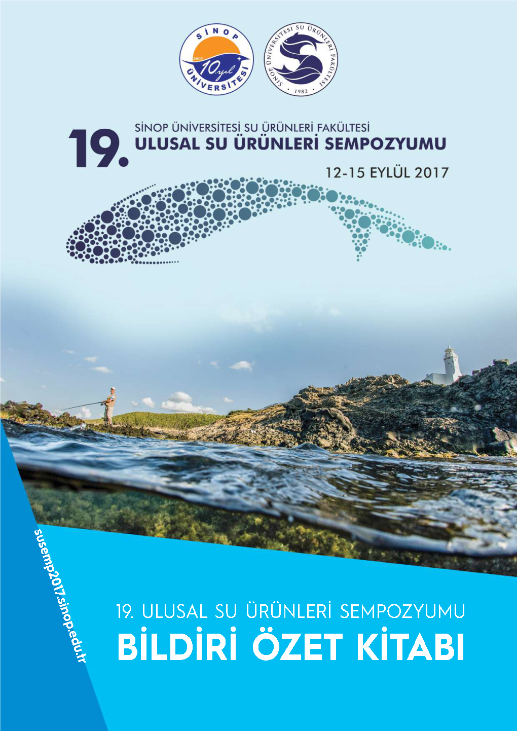 12-15 Eylül 2017 Tarihleri Arasında Üniversitemiz Ahmet Muhip Dıranas Uygulama Oteli’Nde Gerçekleştirilen “19