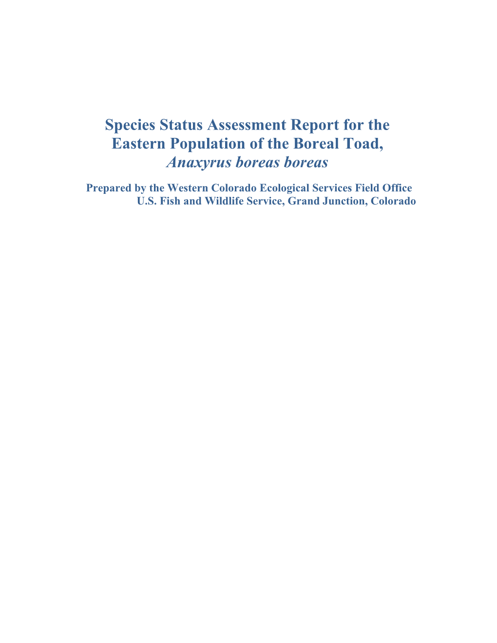 Species Status Assessment Report for the Eastern Population of The