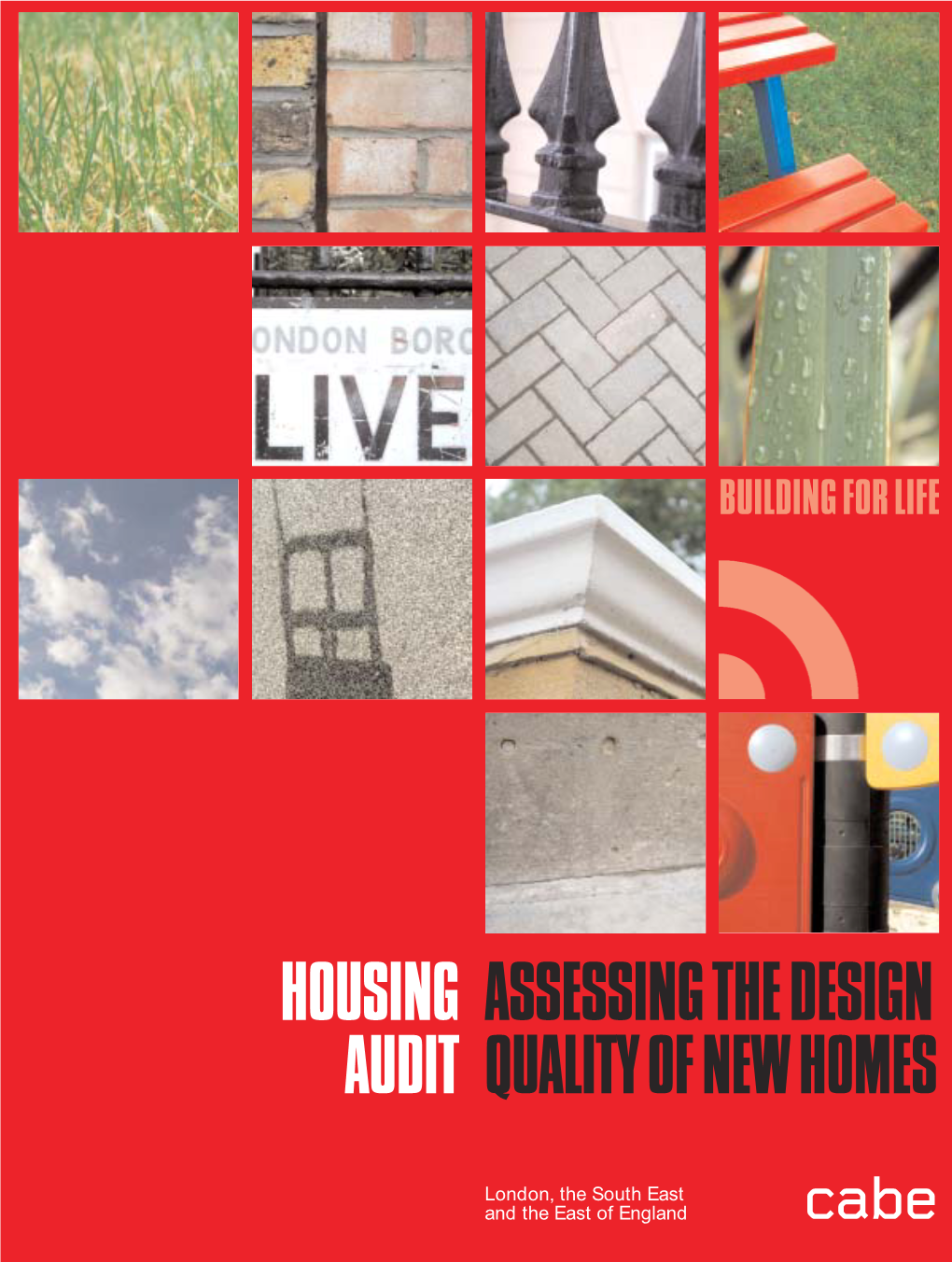 Housing Audit: Assessing the Design Quality of New Homes