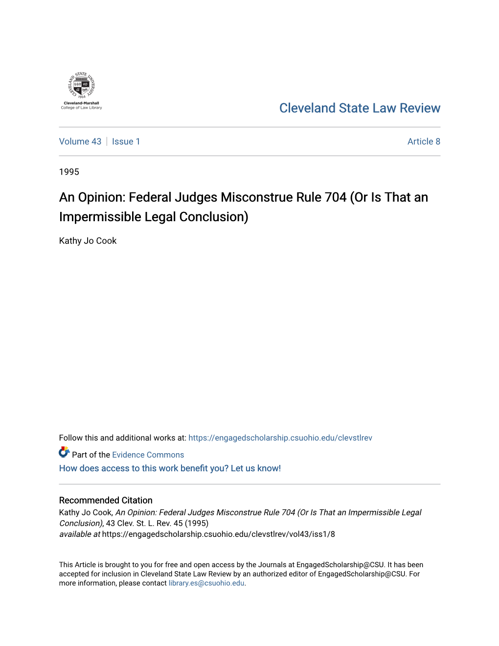 An Opinion: Federal Judges Misconstrue Rule 704 (Or Is That an Impermissible Legal Conclusion)