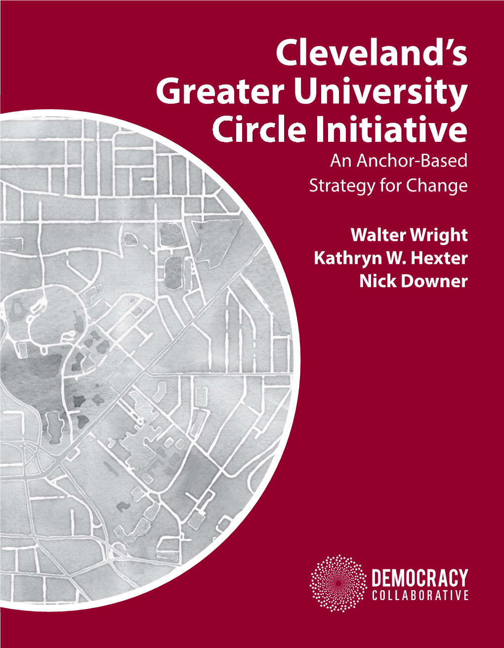 Cleveland's Greater University Circle Initiative