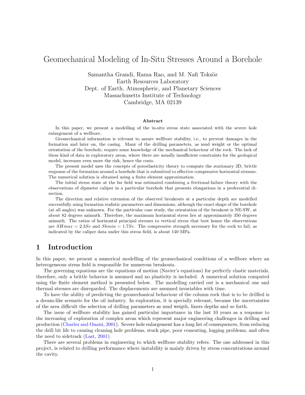 Geomechanical Modeling of In-Situ Stresses Around a Borehole