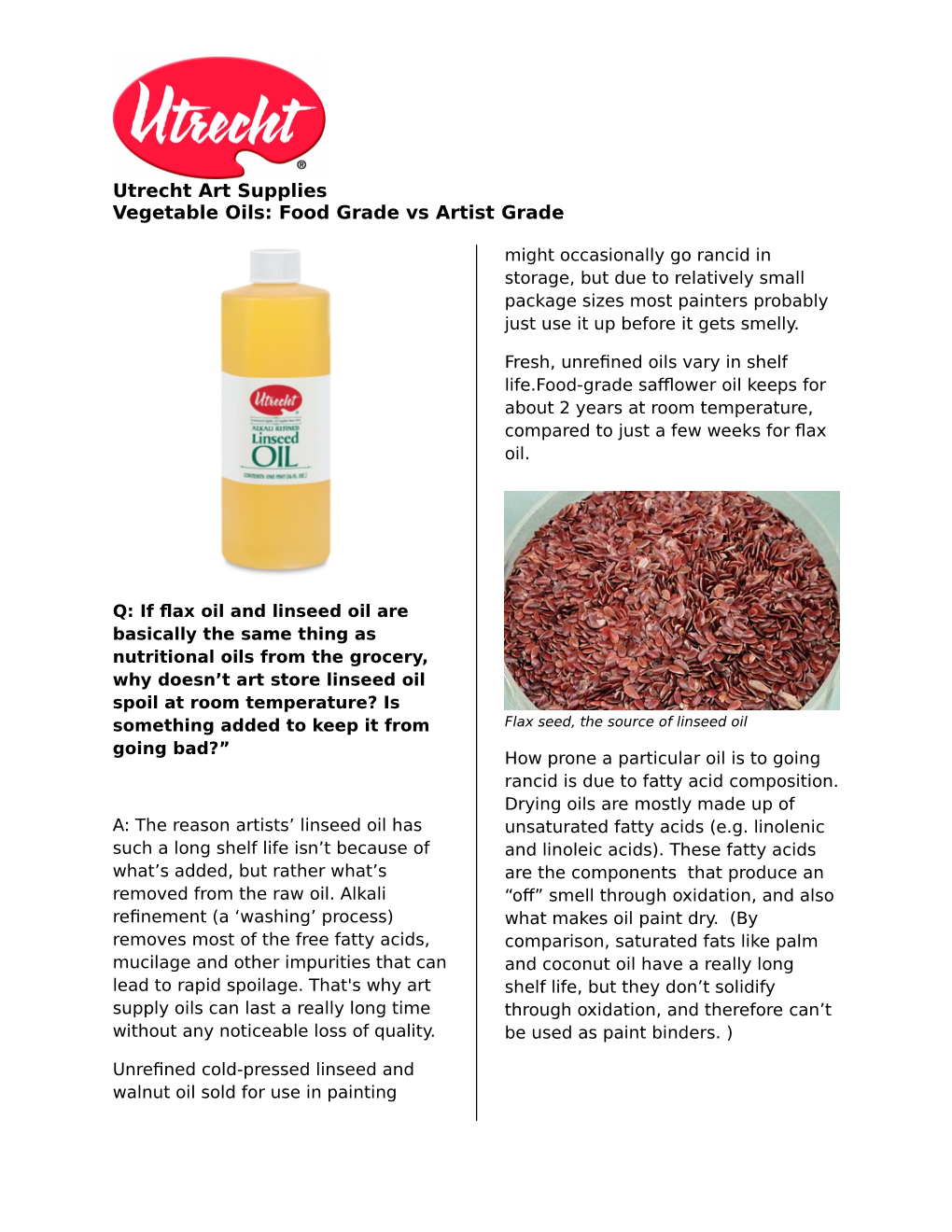 Utrecht Art Supplies Vegetable Oils: Food Grade Vs Artist Grade