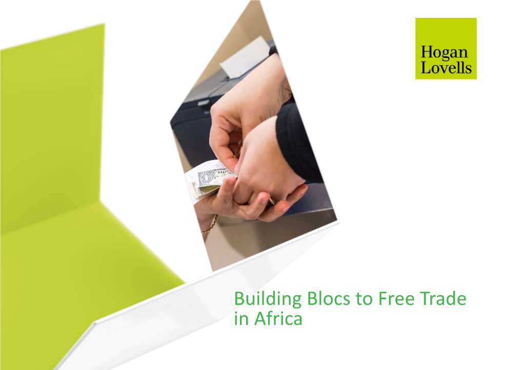 Building Blocs to Free Trade in Africa Building Blocs to Free Trade in Africa 1