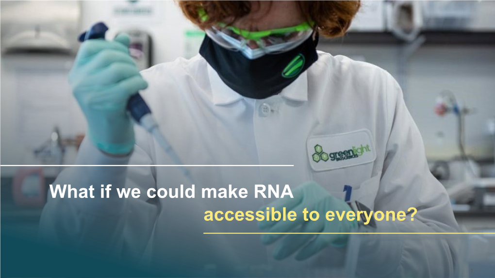 What If We Could Make RNA Accessible to Everyone?