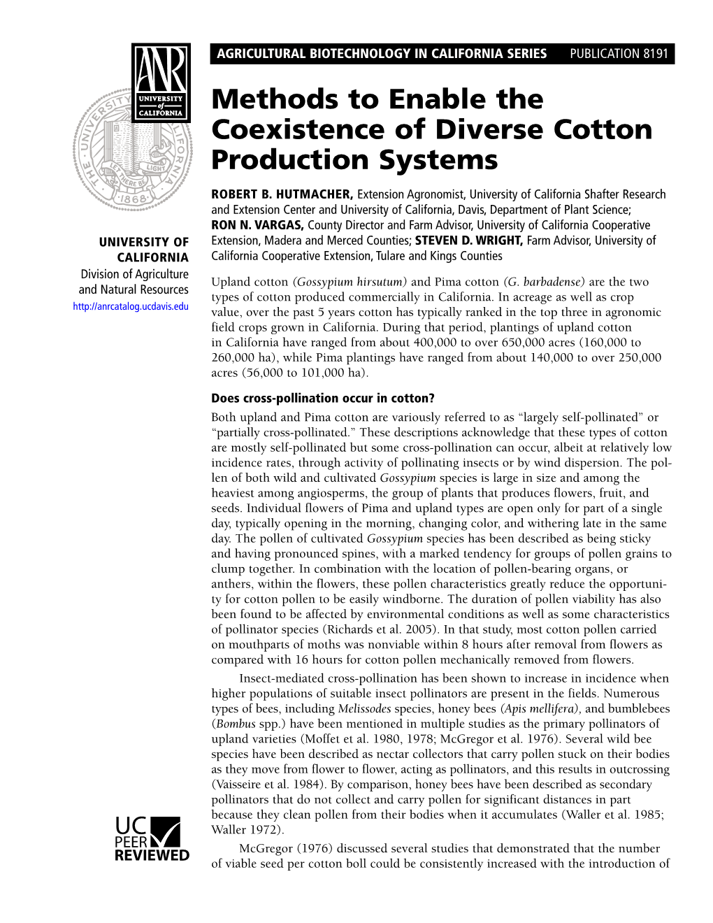 Methods to Enable the Coexistence of Diverse Cotton Production Systems