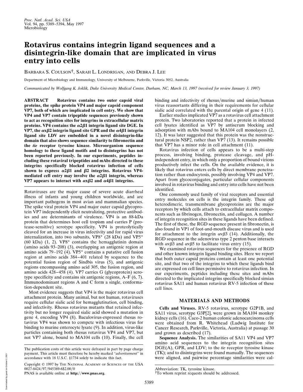 Rotavirus Contains Integrin Ligand Sequences and a Disintegrin-Like Domain That Are Implicated in Virus Entry Into Cells