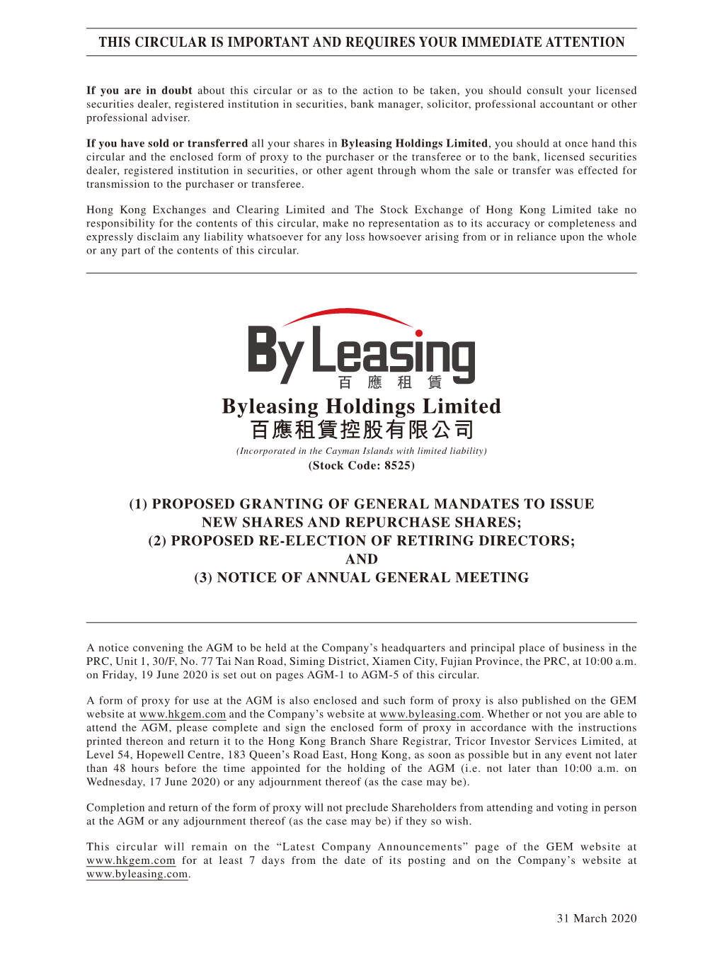 Byleasing Holdings Limited 百應租賃控股有限公司 (Incorporated in the Cayman Islands with Limited Liability) (Stock Code: 8525)