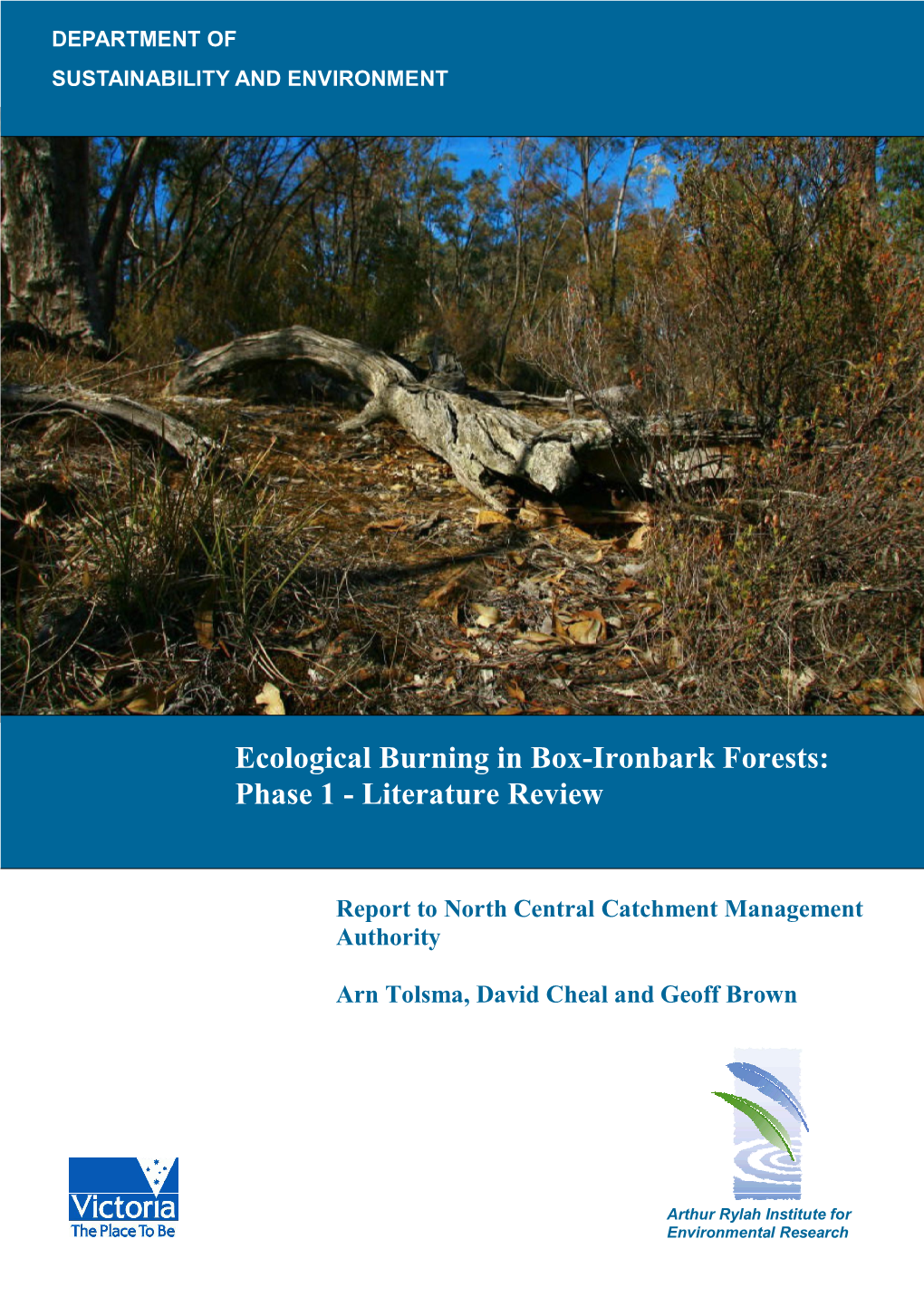 Ecological Burning in Box-Ironbark Forests: Phase 1 - Literature Review