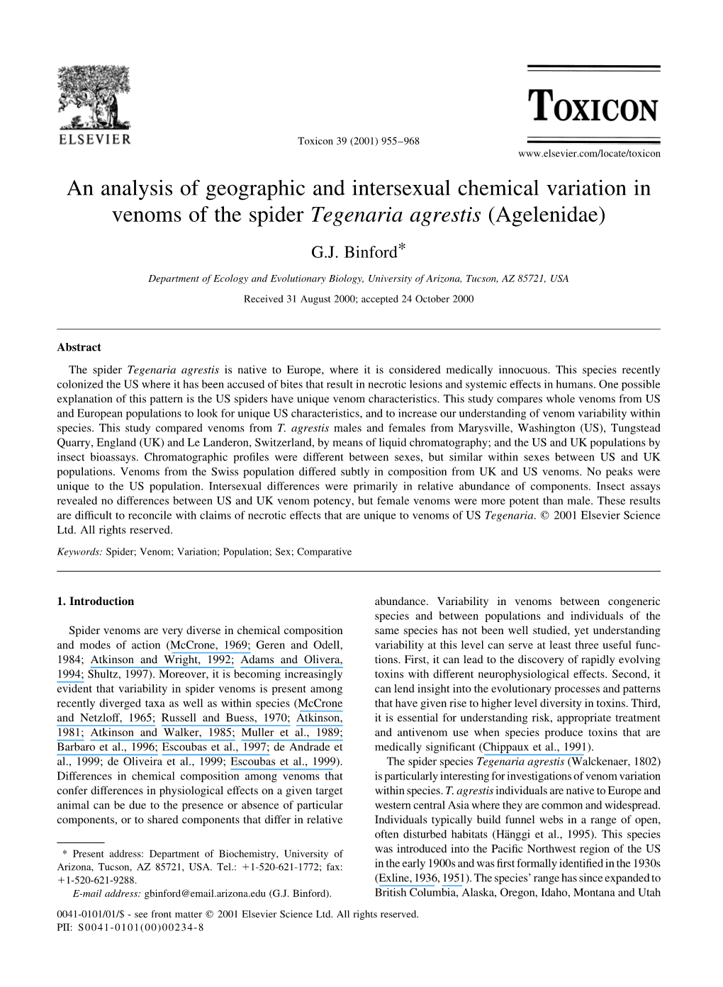 An Analysis of Geographic and Intersexual Chemical Variation in Venoms of the Spider Tegenaria Agrestis (Agelenidae)