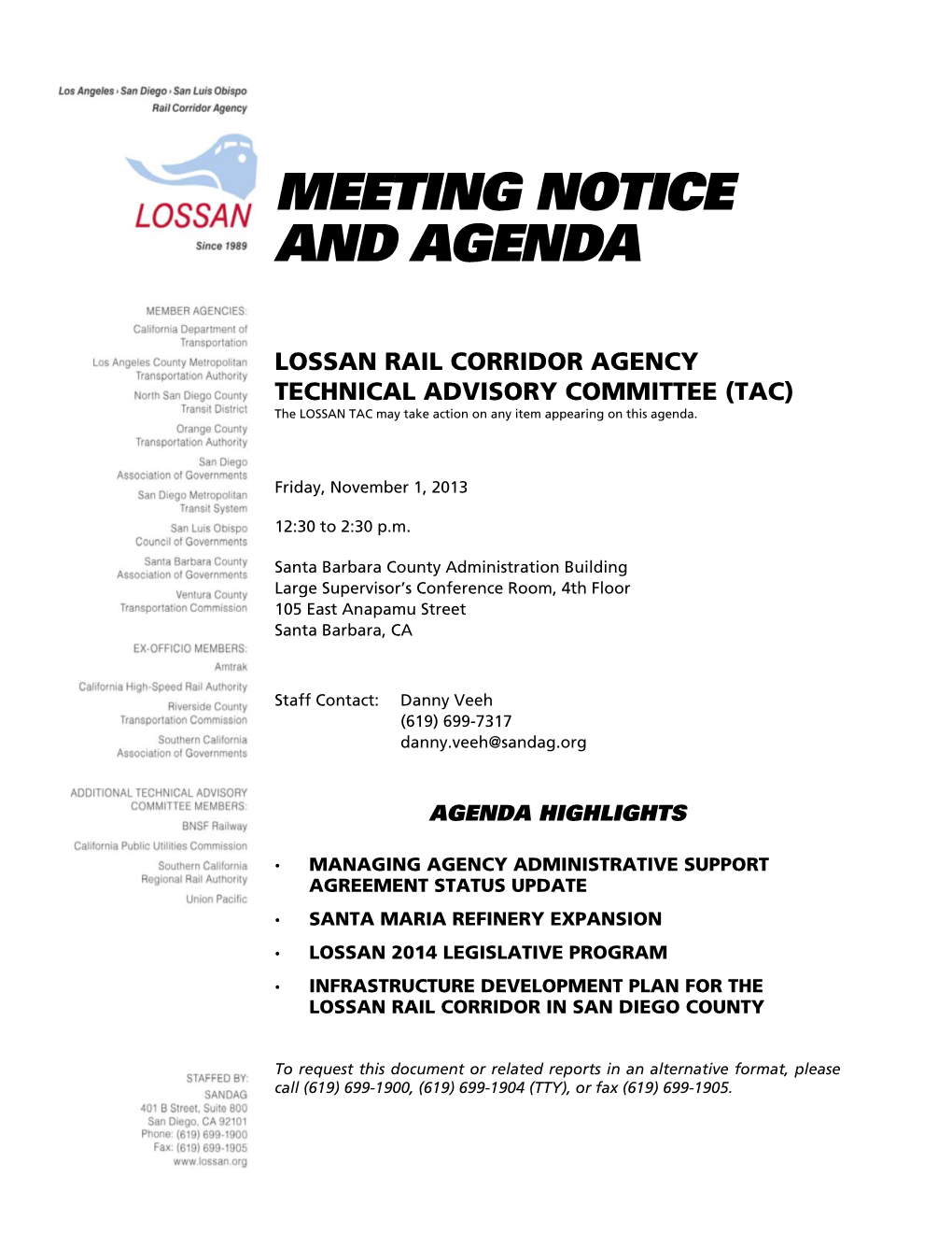LOSSAN RAIL CORRIDOR AGENCY TECHNICAL ADVISORY COMMITTEE (TAC) the LOSSAN TAC May Take Action on Any Item Appearing on This Agenda
