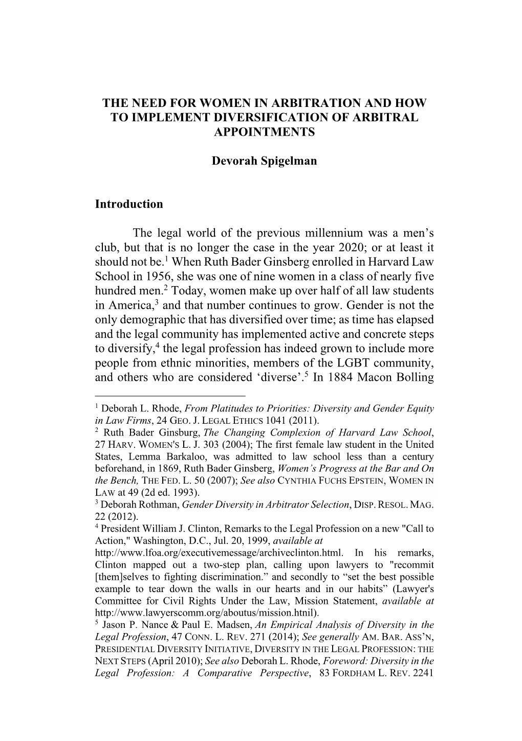 The Need for Women in Arbitration and How to Implement Diversification of Arbitral Appointments