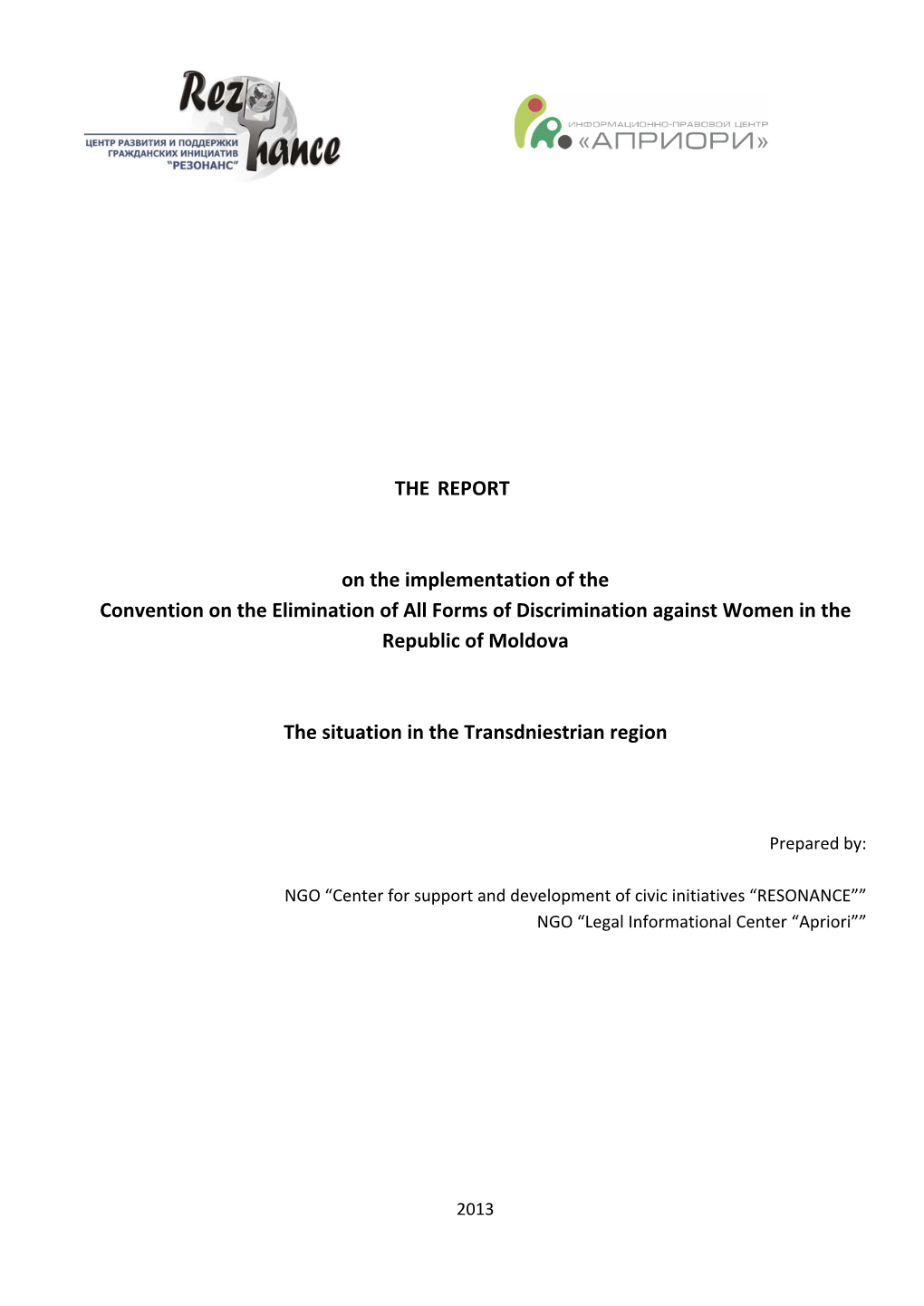 THE REPORT on the Implementation of the Convention on The