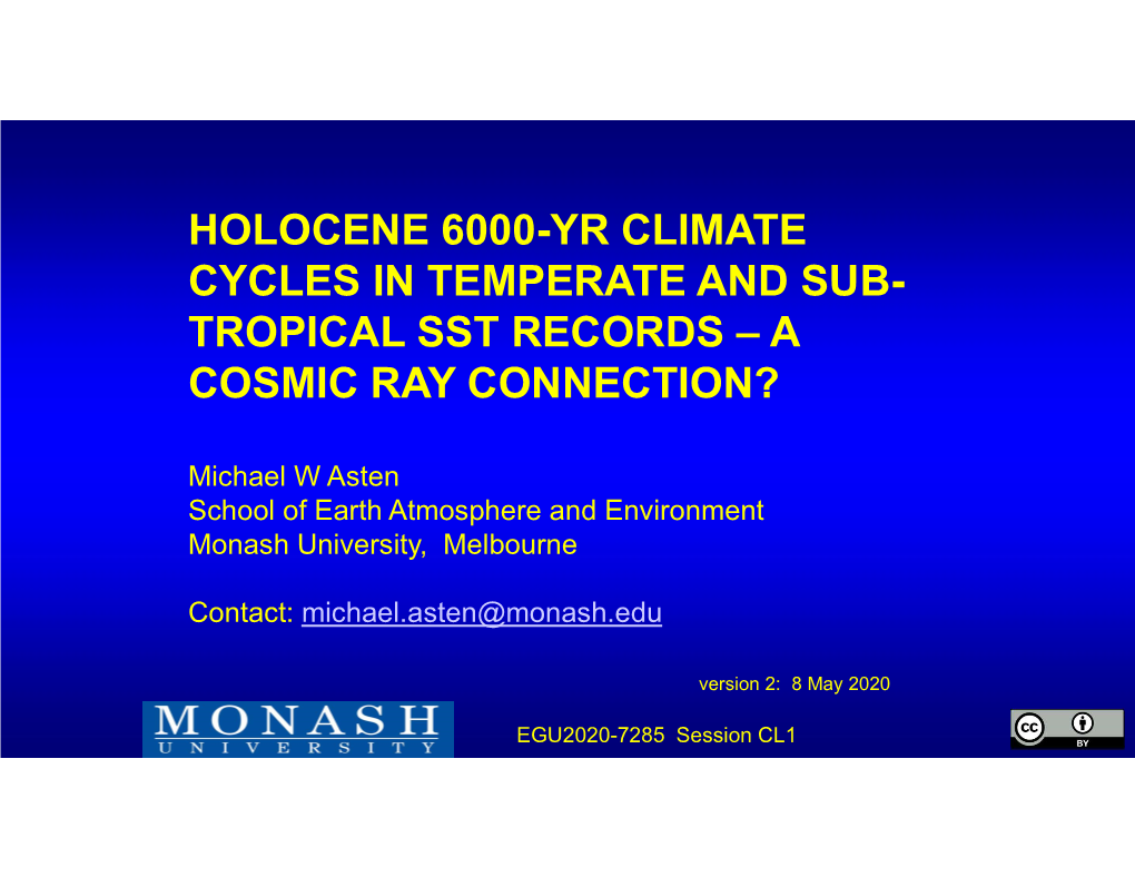 Holocene 6000-Yr Climate Cycles in Temperate and Sub- Tropical Sst Records – a Cosmic Ray Connection?