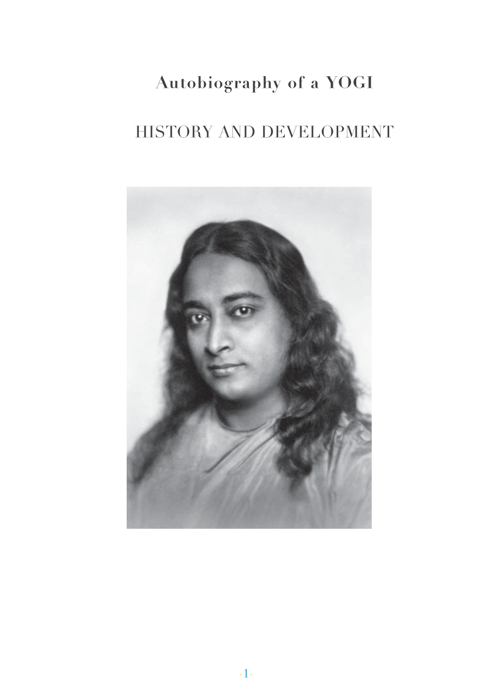 Autobiography of a YOGI HISTORY and DEVELOPMENT