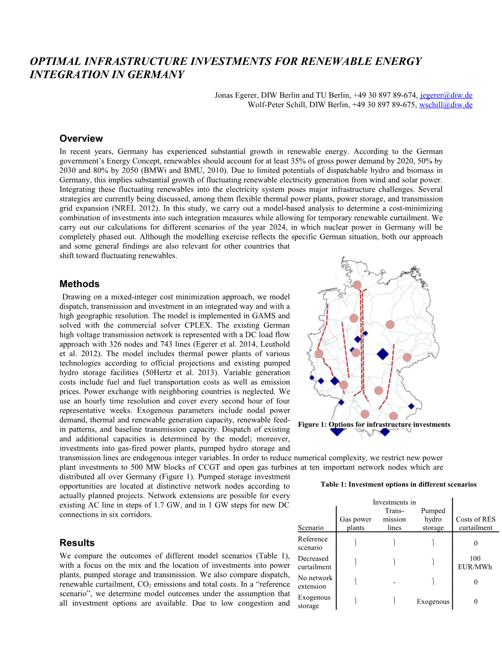 Optimal Infrastructure Investments for Renewable Energy Integration in Germany