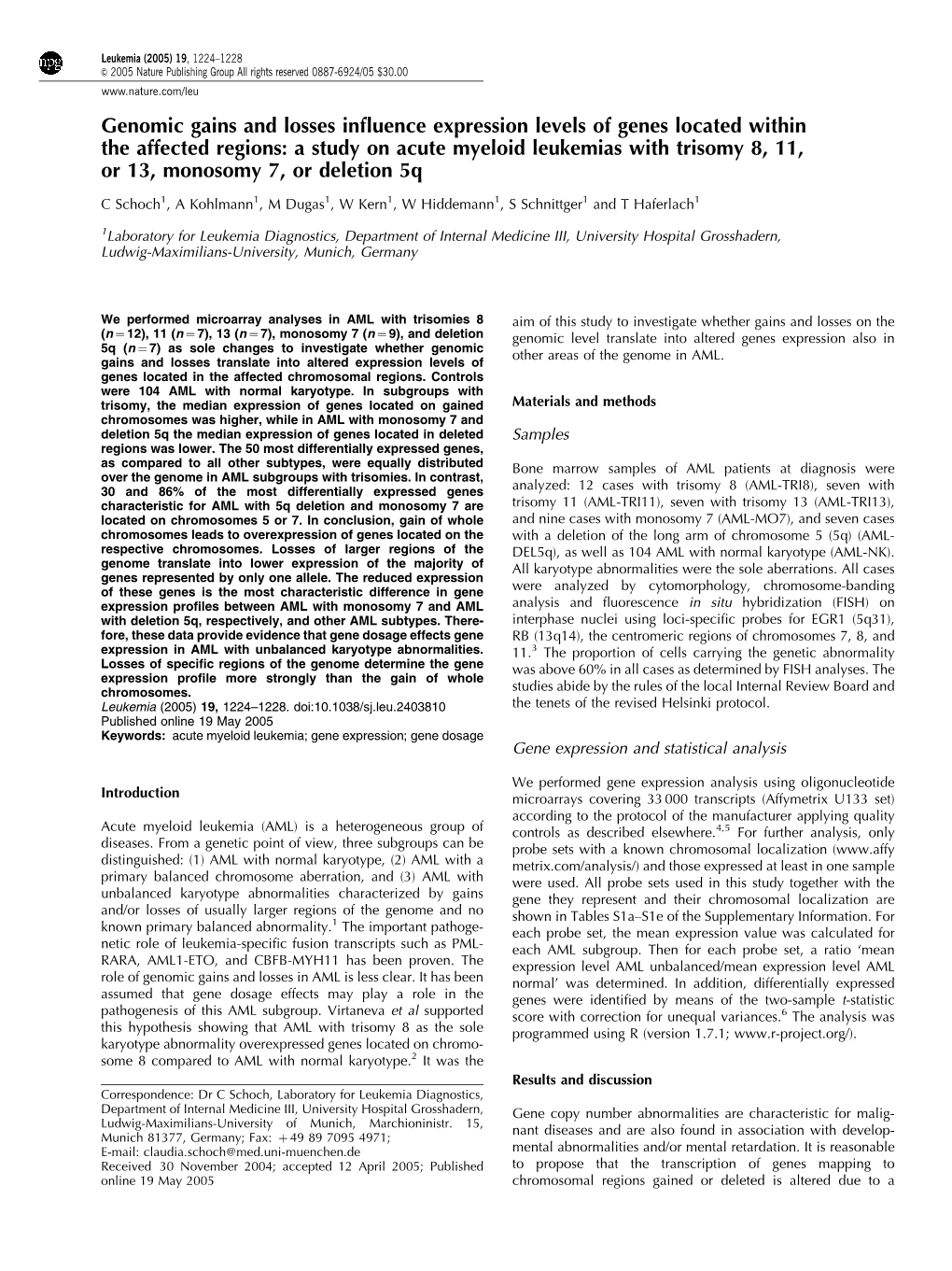 A Study on Acute Myeloid Leukemias with Trisomy 8, 11, Or 13, Monosomy 7, Or Deletion 5Q