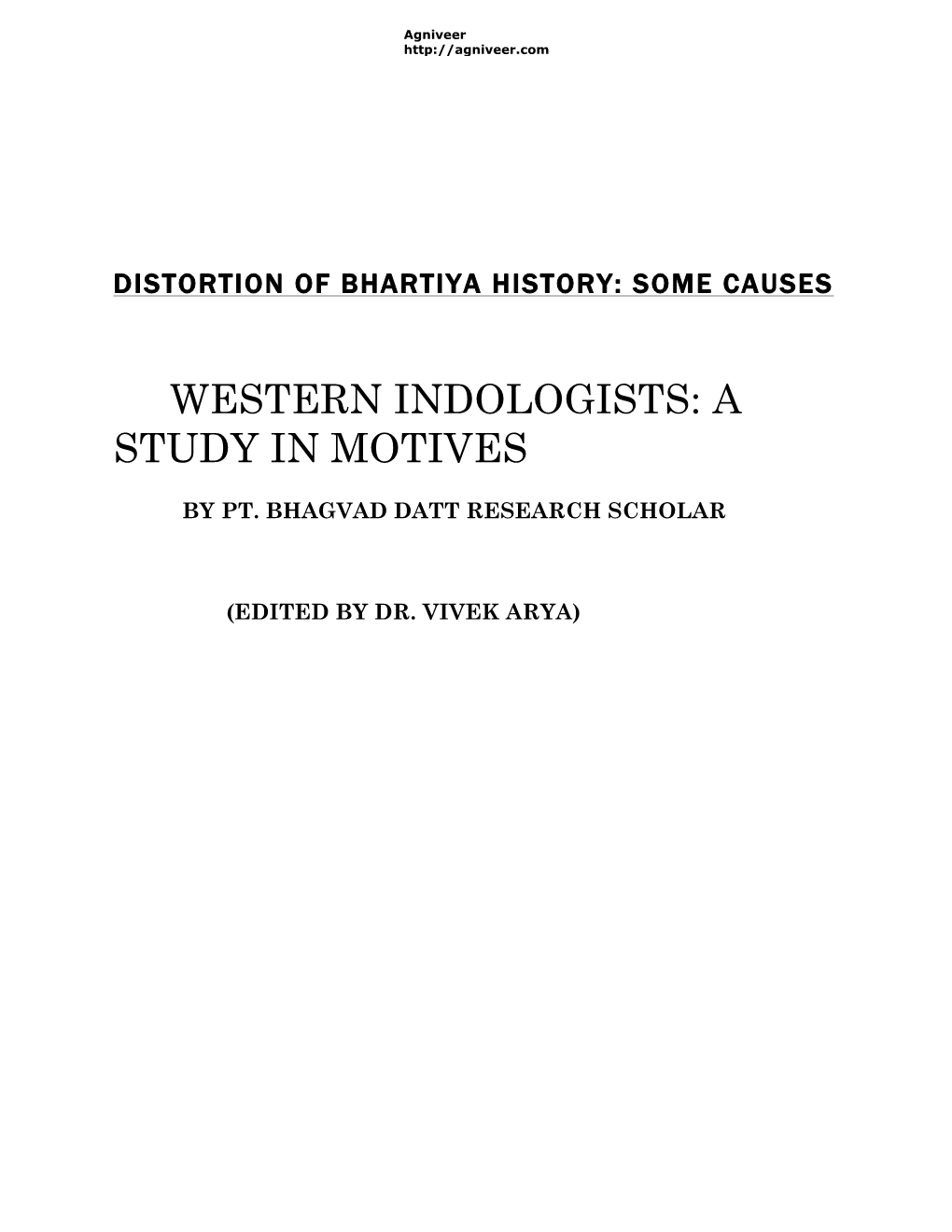 Western Indologists: a Study in Motives