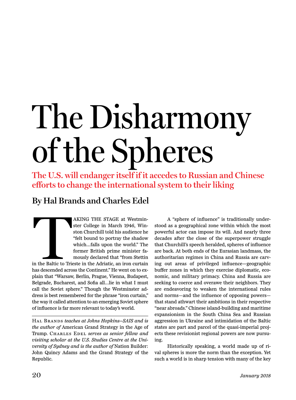 The Disharmony of the Spheres the U.S