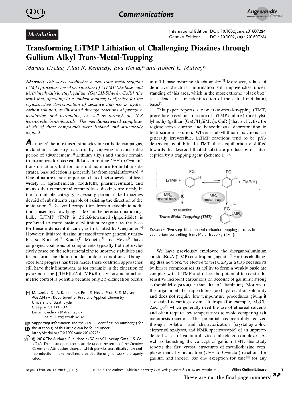 Transforming Litmp Lithiation of Challenging Diazines Through Gallium Alkyl Trans-Metal-Trapping Marina Uzelac, Alan R