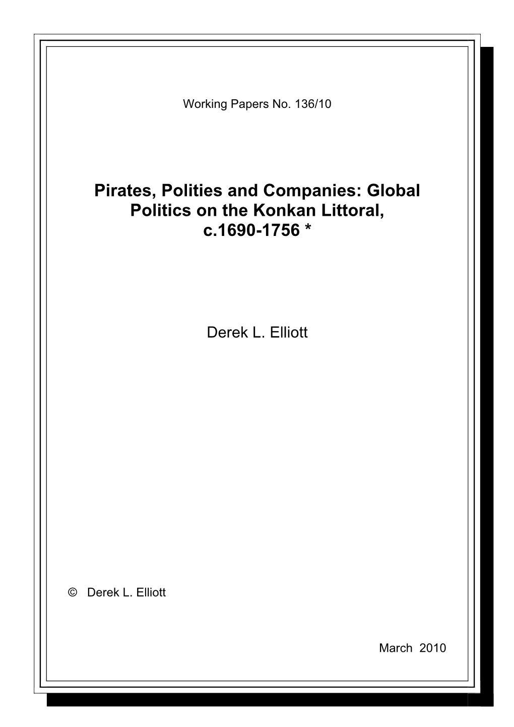Pirates, Polities and Companies: Global Politics on the Konkan Littoral, C.1690-1756 *