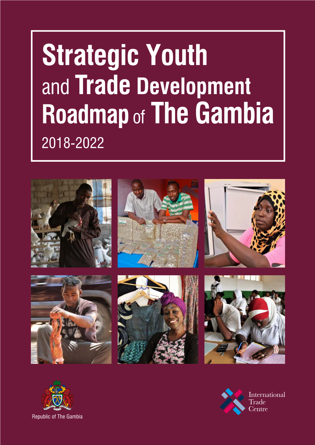 And Trade Development Roadmap of the Gambia 2018-2022