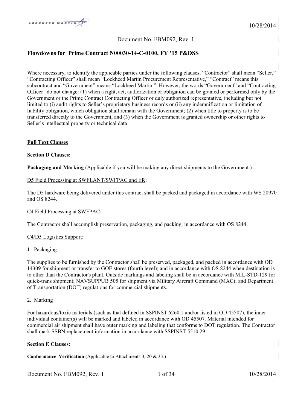 Flowdowns for Prime Contract N00030-14-C-0100, FY 15 P&DSS