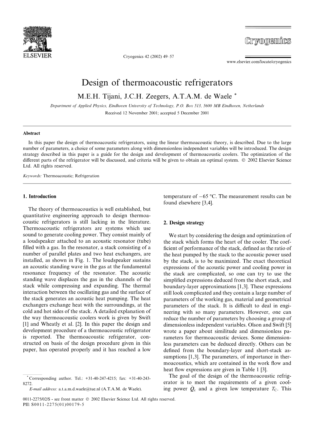 Design of Thermoacoustic Refrigerators M.E.H