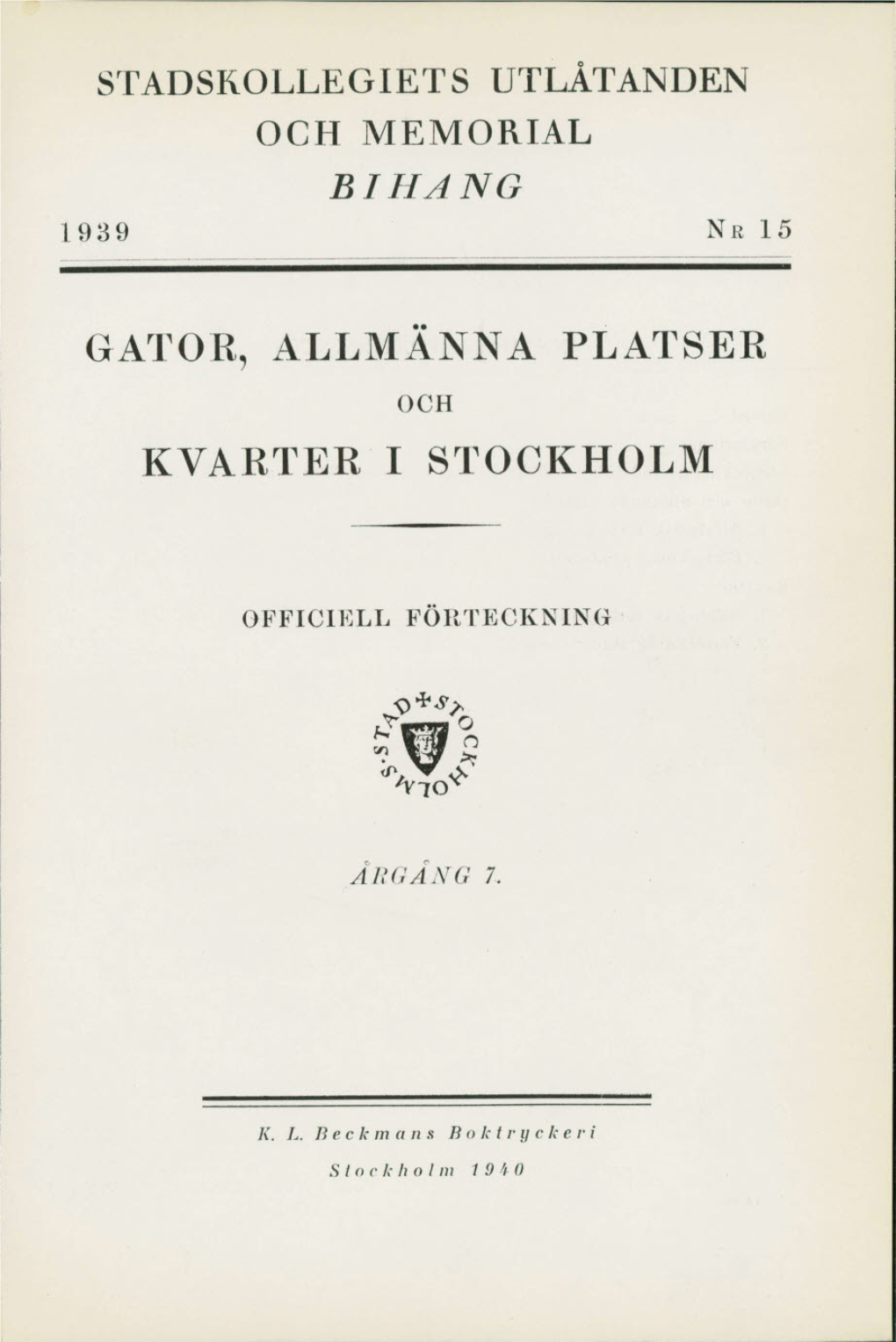 Gator, Allmänna Platser Kvarter I Stockholm