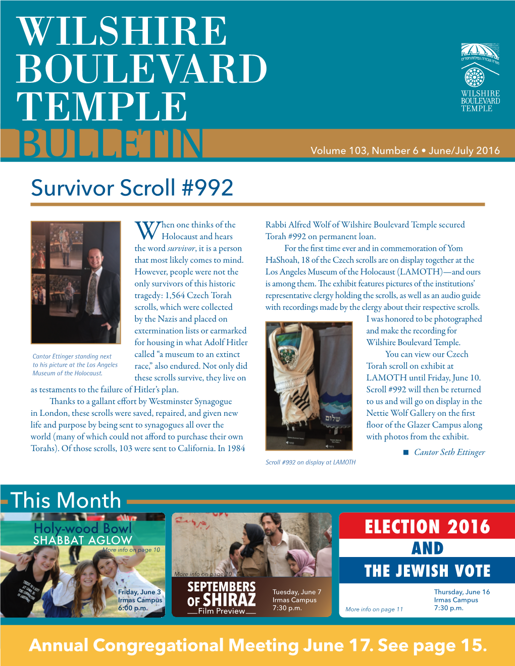 BULLETIN Volume 103, Number 6 • June/July 2016 Survivor Scroll #992