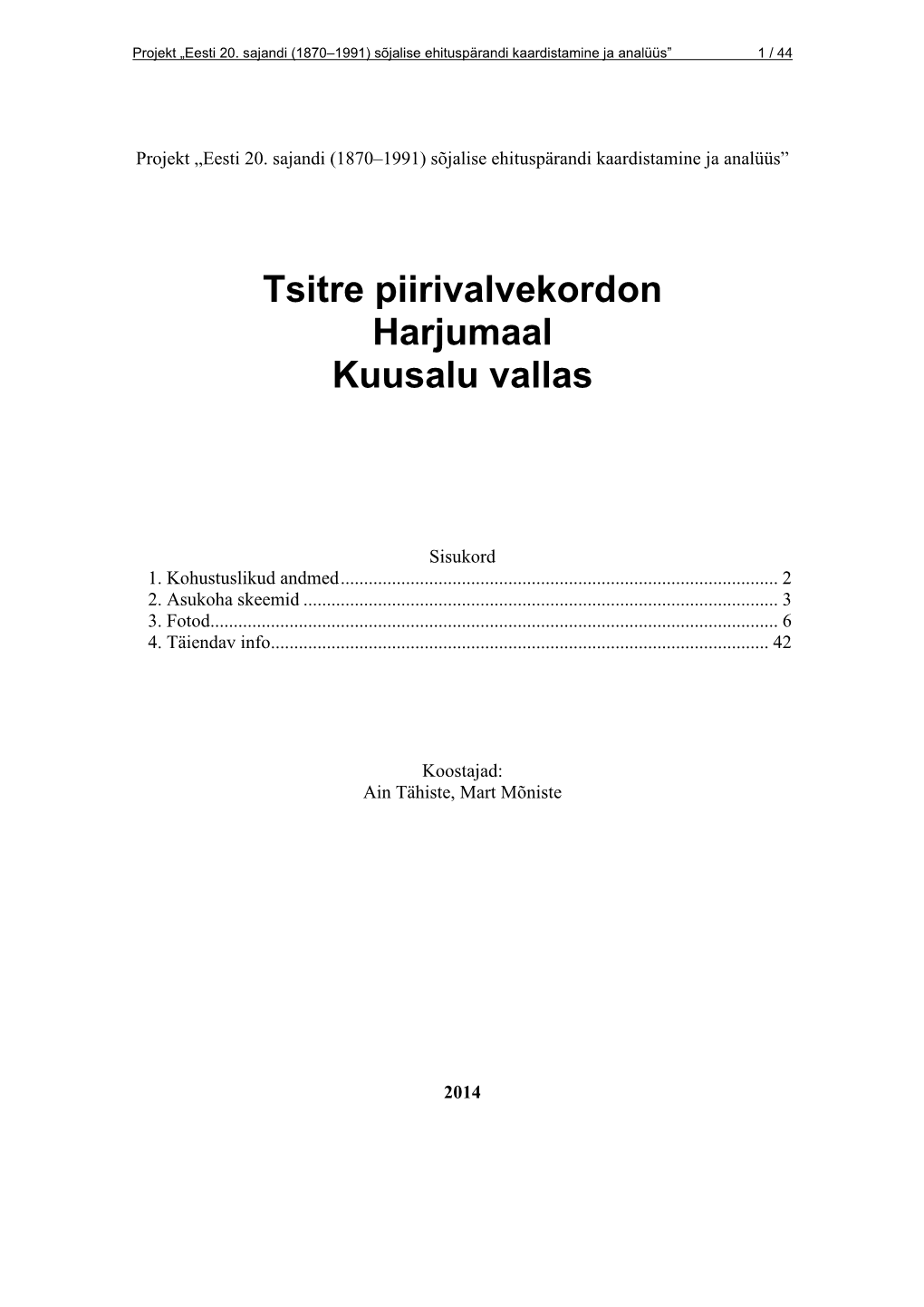 Tsitre Piirivalvekordon Harjumaal Kuusalu Vallas