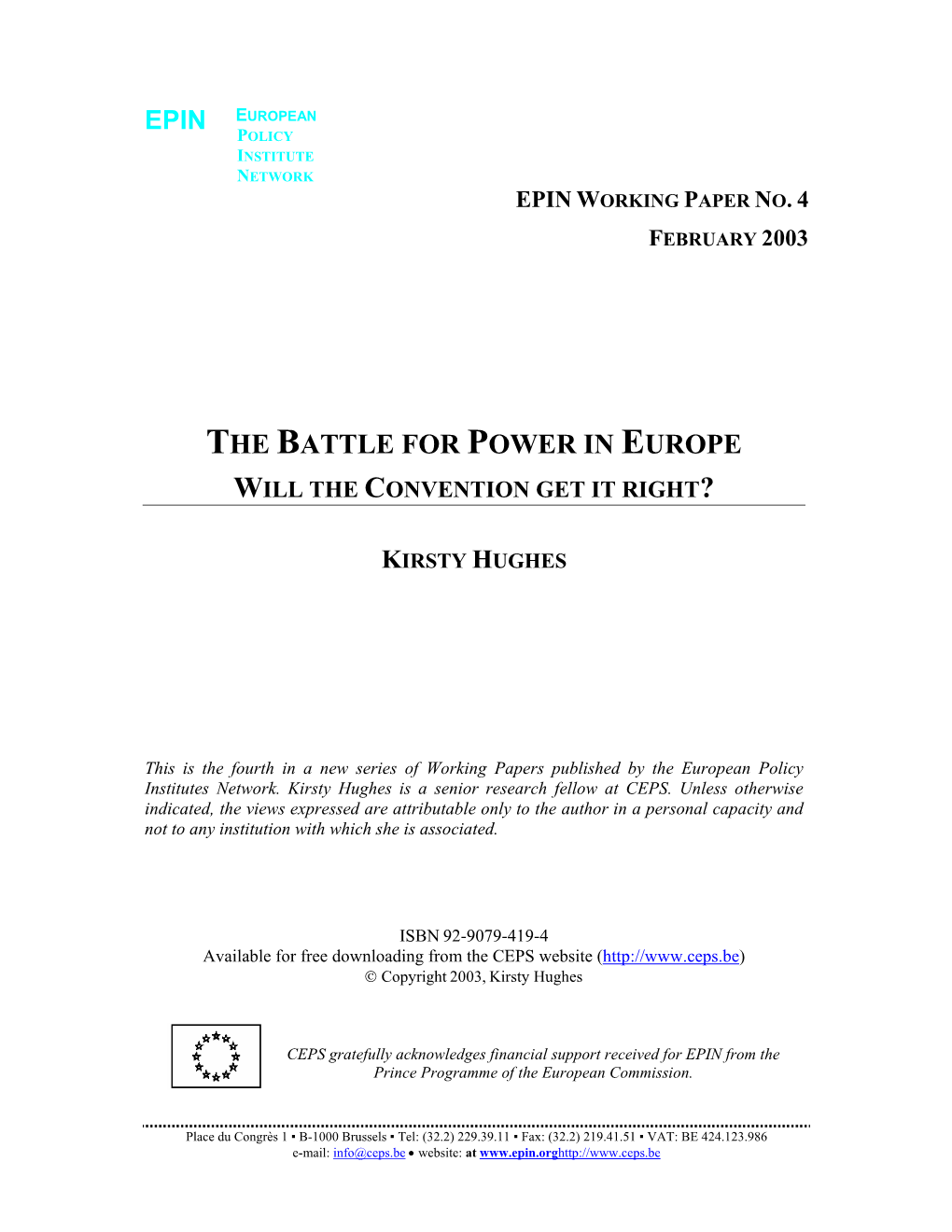 The Battle for Power in Europe Will the Convention Get It Right?