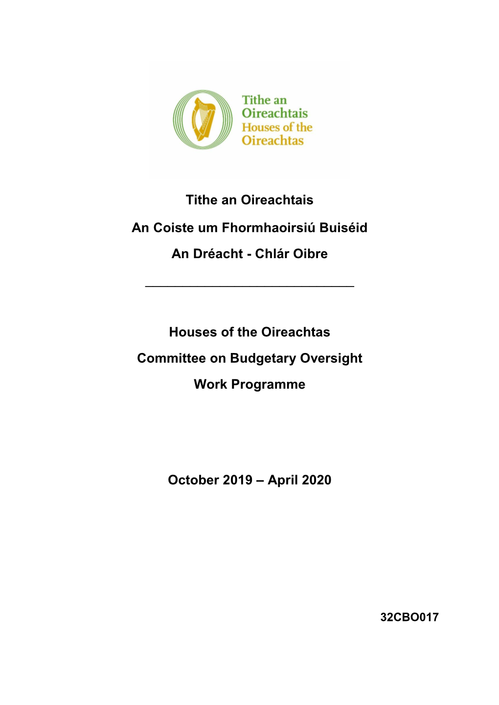 Houses of the Oireachtas Committee on Budgetary Oversight Work Programme