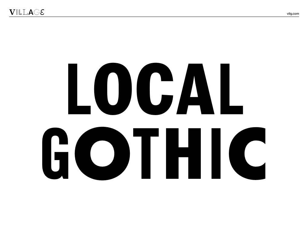 Local Gothic SCHWARTZCO Local Gothic ABOUT Vllg.Com