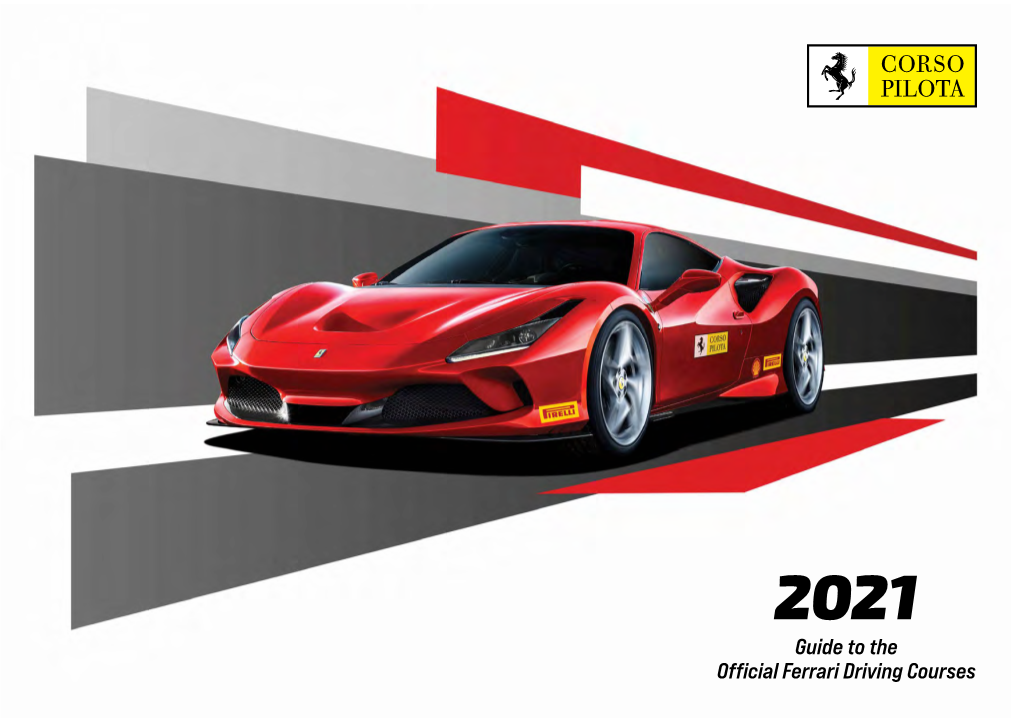 Guide to the Official Ferrari Driving Courses