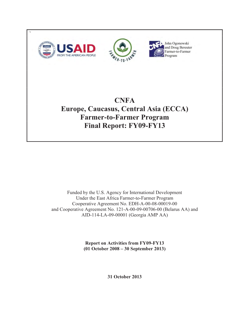 CNFA Europe, Caucasus, Central Asia (ECCA) Farmer-To-Farmer Program Final Report: FY09-FY13