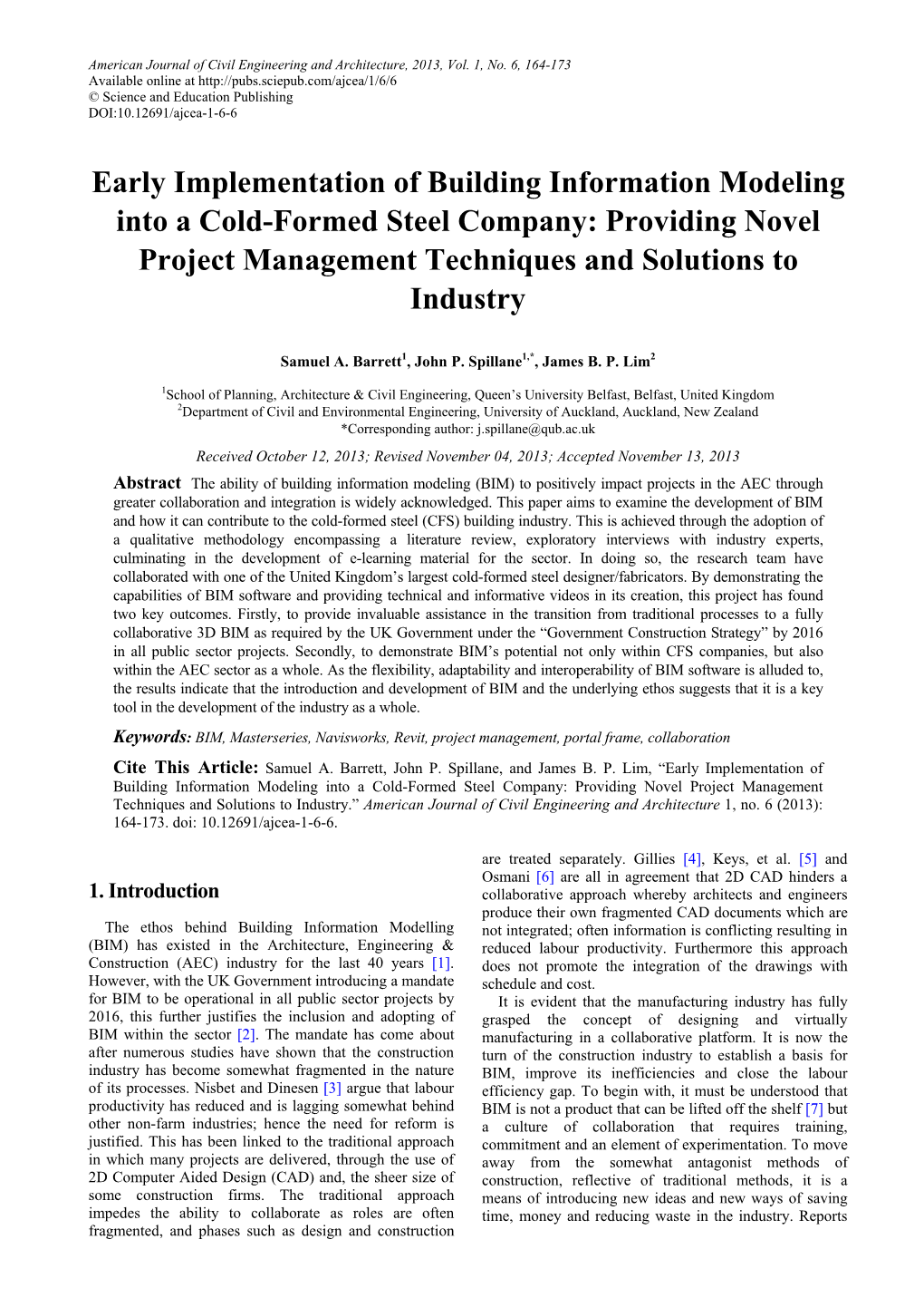 Early Implementation of Building Information Modeling Into a Cold-Formed Steel Company: Providing Novel Project Management Techniques and Solutions to Industry