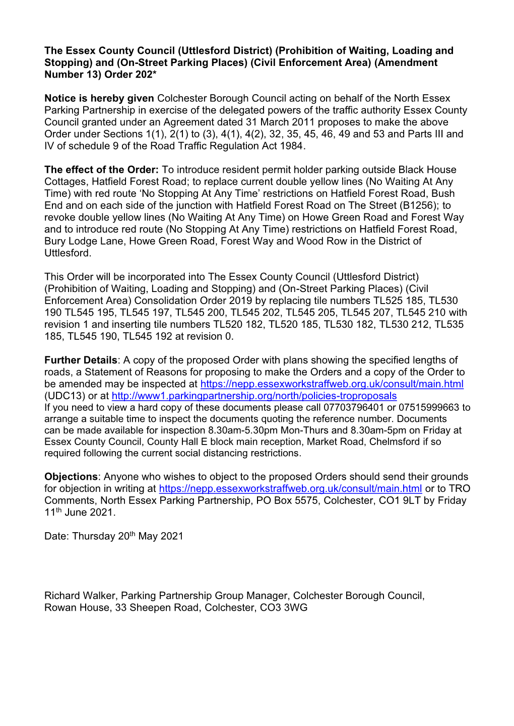 (Uttlesford District) (Prohibition of Waiting, Loading and Stopping) and (On-Street Parking Places) (Civil Enforcement Area) (Amendment Number 13) Order 202*